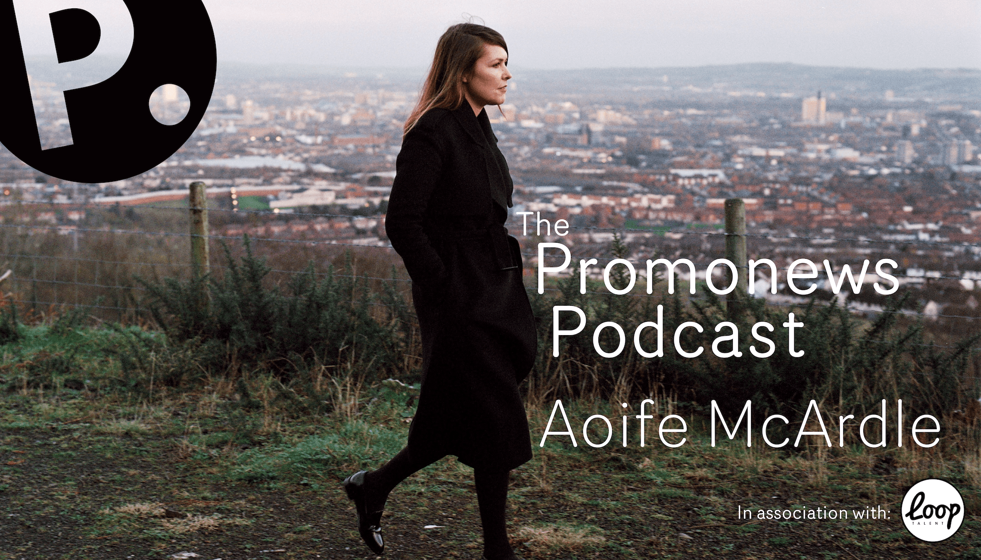 The Promonews Podcast: new episode with Aoife McArdle out now!