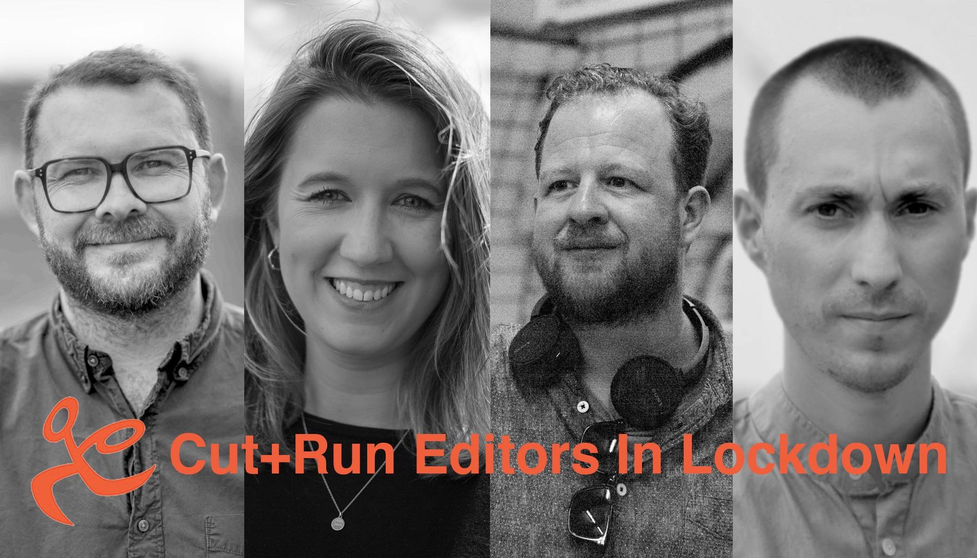 Quarantine Q&As: Nick Armstrong, Sam Bould, Jamie O'Donnell and Meg Thorne, Cut+Run