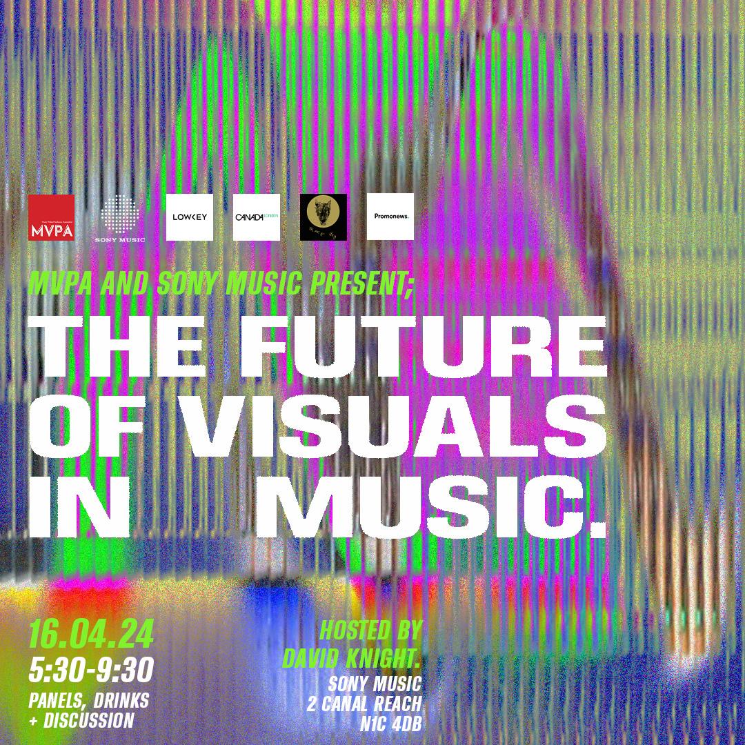 'The Future Of Visuals In Music' - sign up to join industry event on Tuesday, April 16th