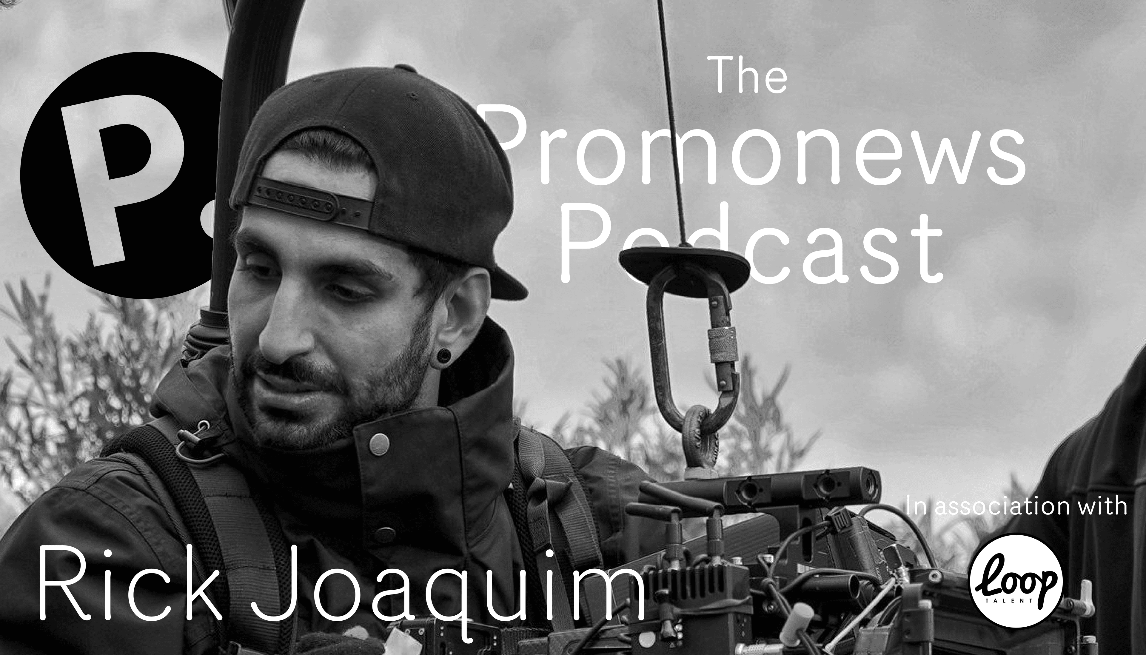 The Promonews Podcast: new episode with Rick Joaquim out now!