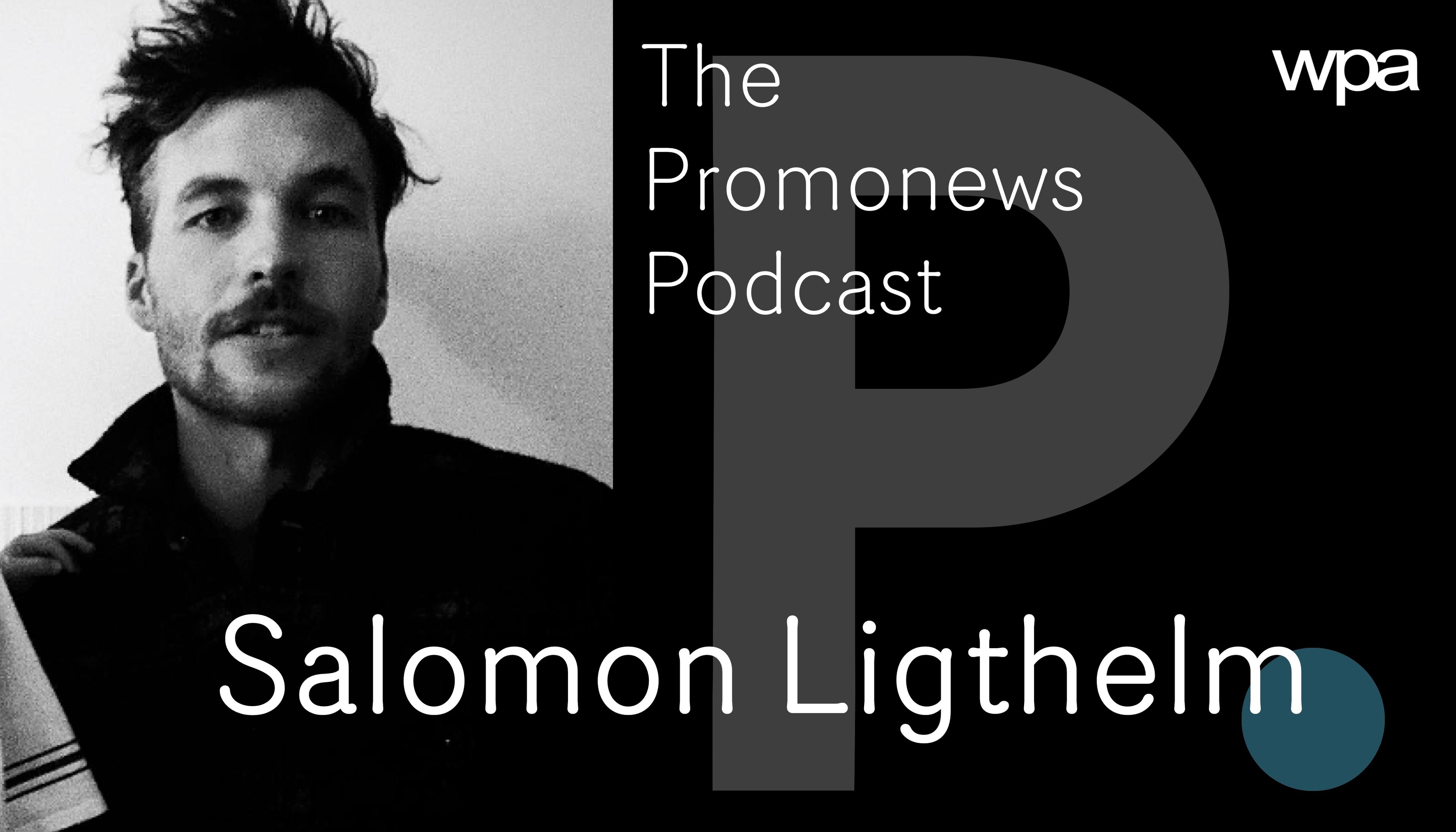 The Promonews Podcast - new episode with Salomon Ligthelm out now!